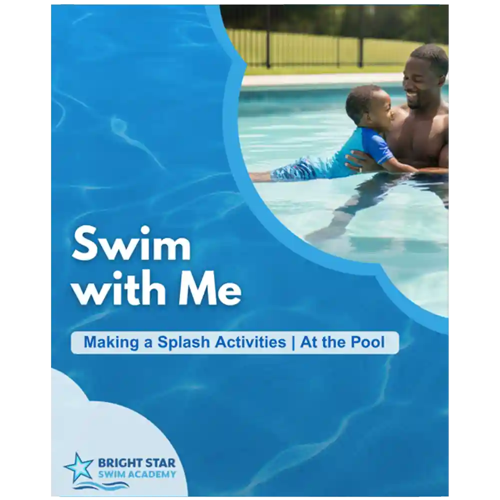 Cover Page image of Swim with Me, Making a Splash Activities | At the Pool, PDF digital, downloadable booklet. In the upper right corner of cover page depicts smiling father and smiling young son in the pool.